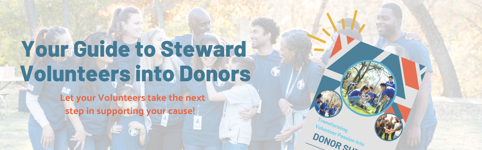 Steward Volunteers into Donors Banner 